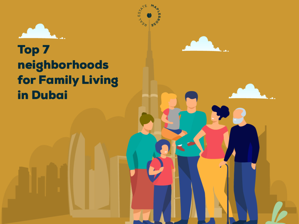 Find the Ideal Neighborhood for Your Family in Dubai