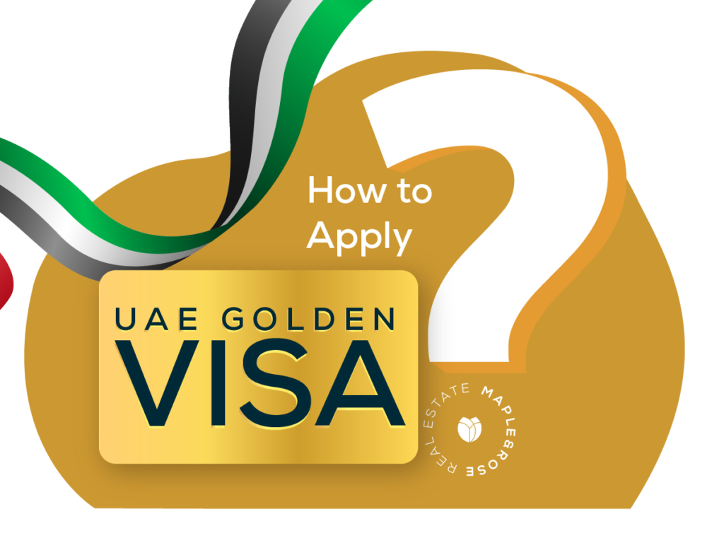 How to Apply for Golden Visa UAE