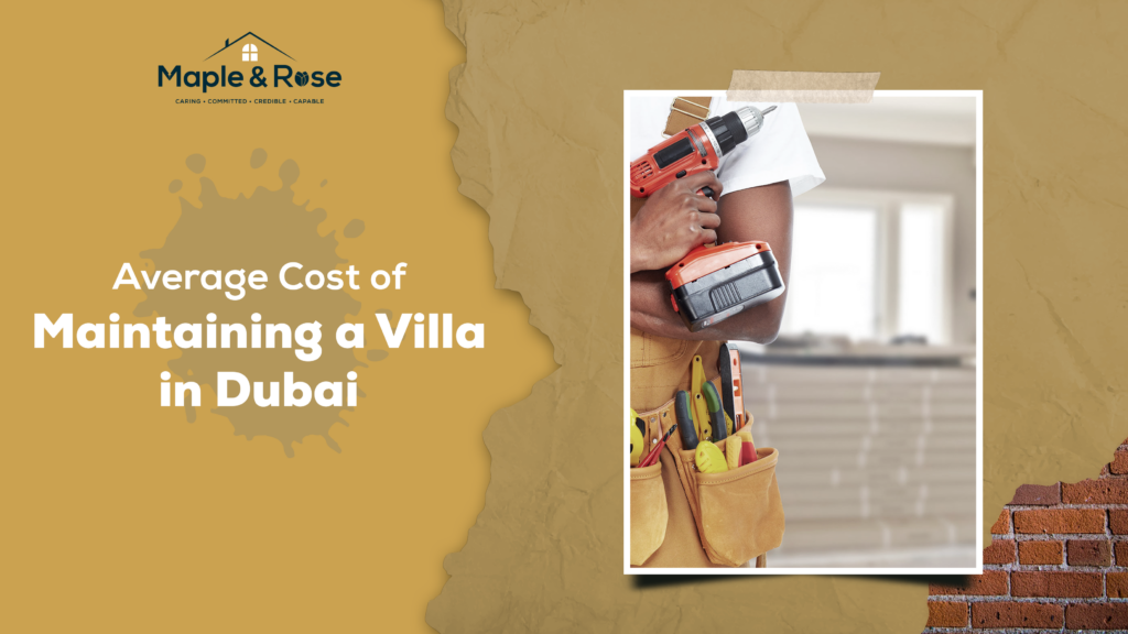 average-cost-of-maintaining-a-villa-in-dubai